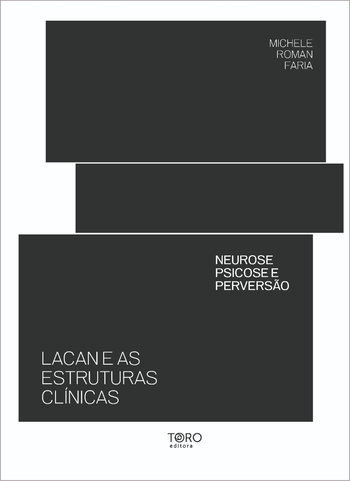 Capa do livro Lacan e as Estruturas Clínicas, de Michele Roman Faria